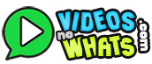 Videos no Whats